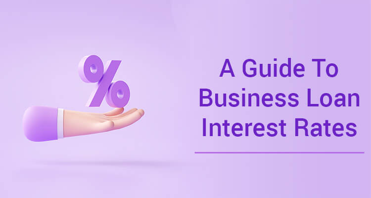 A Guide To Business Loan Interest Rates Iifl Finance 1249