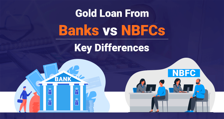 gold-loan-from-nbfcs-or-banks-how-to-decide-iifl-finance