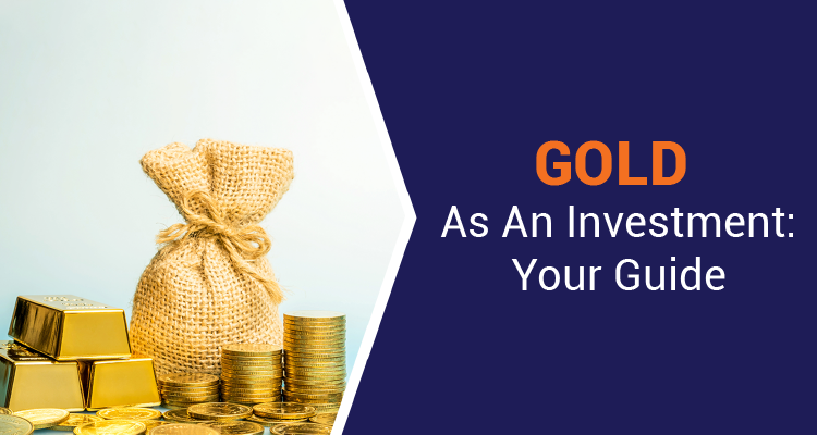 Investing in Gold: Your Comprehensive Guide - IIFL Finance