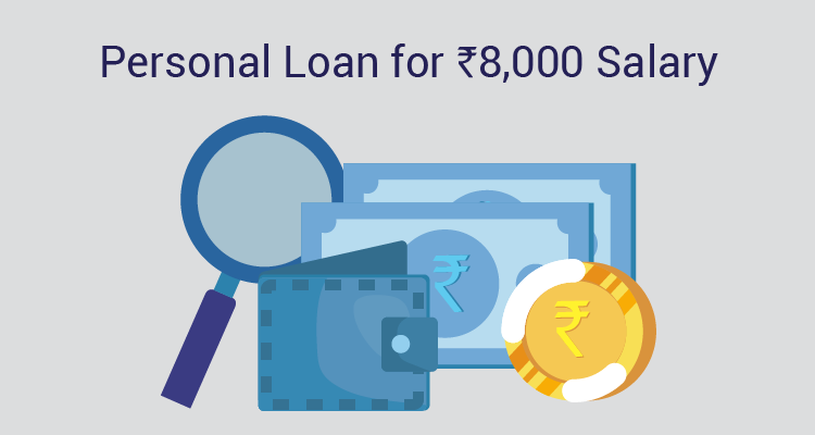 Personal Loan For Rs 8,000 Salary | IIFL Finance