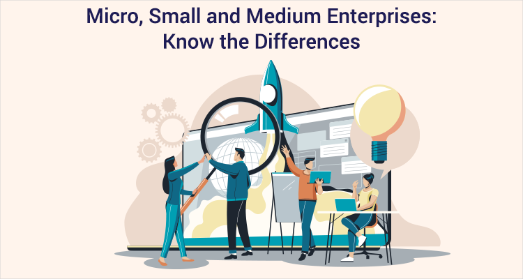 Micro Small And Medium Enterprises Know The Differences IIFL Finance