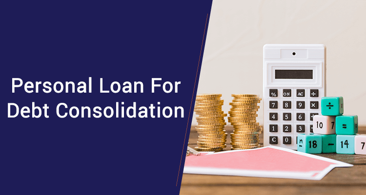 Consolidate Debt with Personal Loan