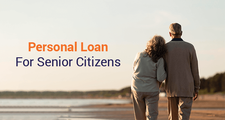 Personal Loan For Senior Citizens - A Complete Guide | IIFL Finance