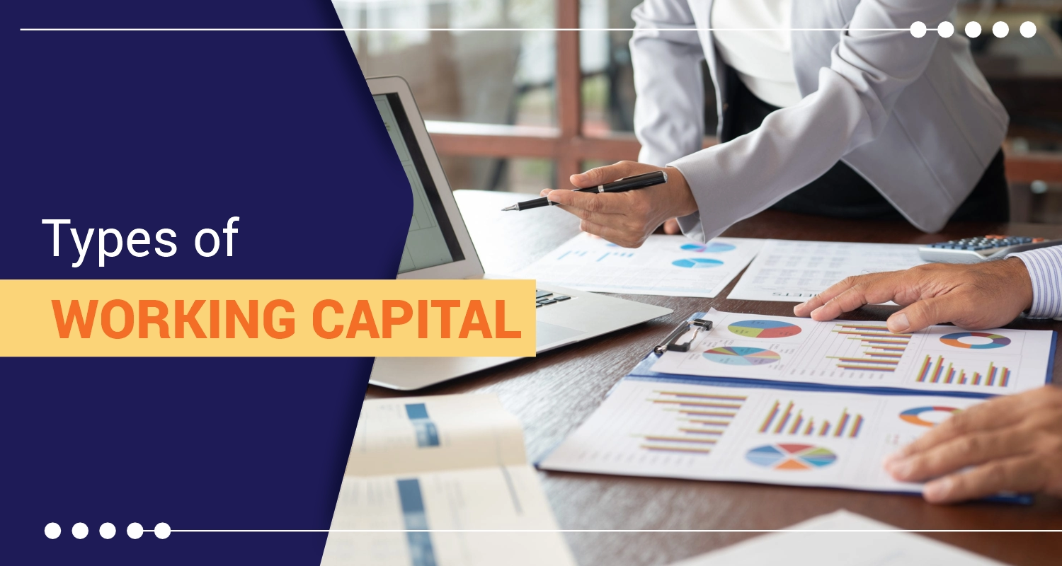 Types of Working Capital