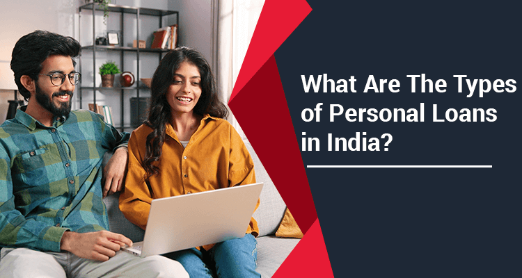 What Are The Types Of Personal Loans In India IIFL Finance