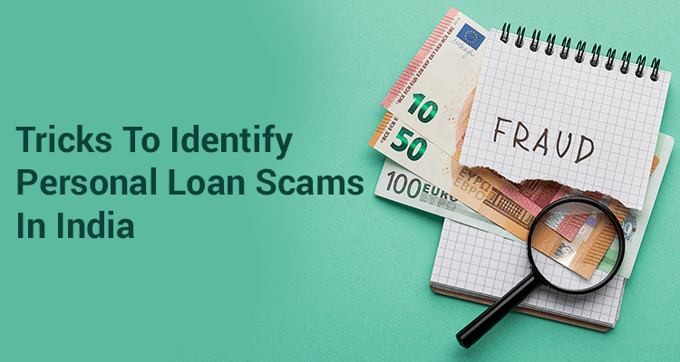 Tricks To Identify Personal Loan Scams In India Iifl Finance 4414